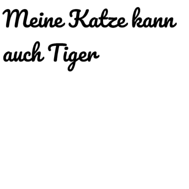 Motiv katze - meine Katze kann auch Tiger