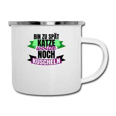 Katzen Emaille Tasse - katze - Katze wollte kuscheln