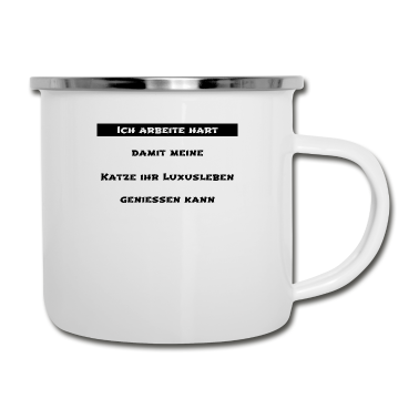 Katzen Emaille Tasse - katze - Luxusleben einer Katze