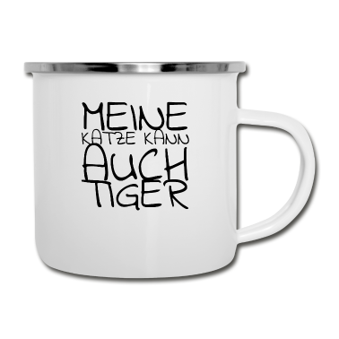Katzen Emaille Tasse - katze - meine Katze kann auch Tiger