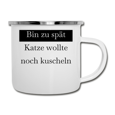 Katzen Emaille Tasse - katze - Katze wollte kuscheln
