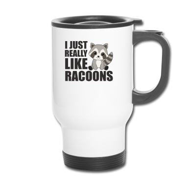 Katzen Thermobecher - I just really like racoons Waschbär