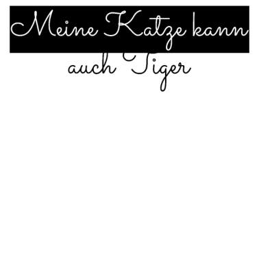 Motiv katze - meine Katze kann auch Tiger
