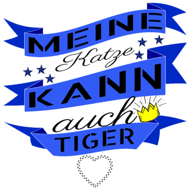 Motiv katze - meine Katze kann auch Tiger
