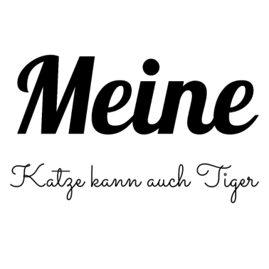 Motiv katze - meine Katze kann auch Tiger