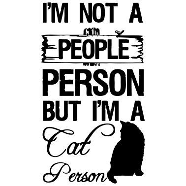 Motiv Cat Person Katze Tier Haustier Geschenk Spruch