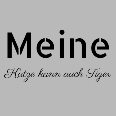 Motiv katze - meine Katze kann auch Tiger