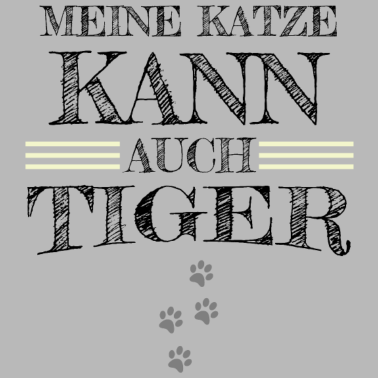 Motiv katze - meine Katze kann auch Tiger