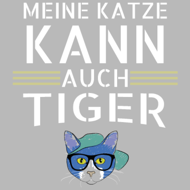 Motiv katze - meine Katze kann auch Tiger