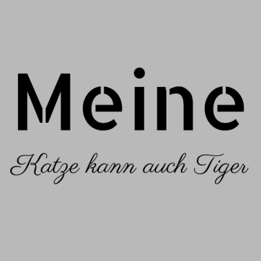 Motiv katze - meine Katze kann auch Tiger