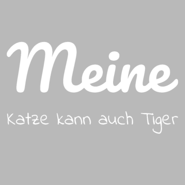 Motiv katze - meine Katze kann auch Tiger