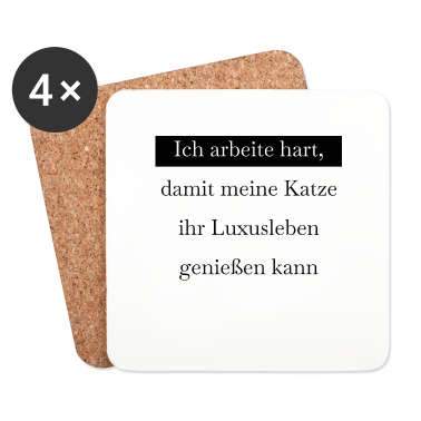 Katzen Untersetzer - katze - Luxusleben einer Katze