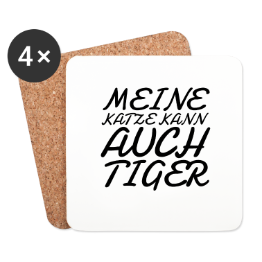 Katzen Untersetzer - katze - meine Katze kann auch Tiger