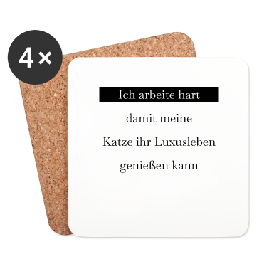 Katzen Untersetzer - katze - Luxusleben einer Katze