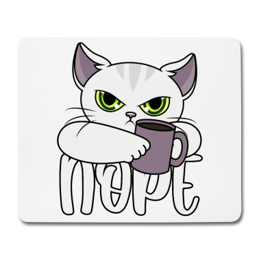 Katzen Mousepad - Nope Katze Kaffee