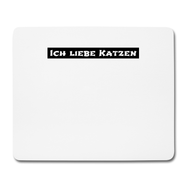 Katzen Mousepad - katze - Ich liebe Katzen