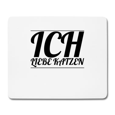 Katzen Mousepad - katze - Ich liebe Katzen