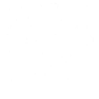 Motiv katze - meine Katze kann auch Tiger