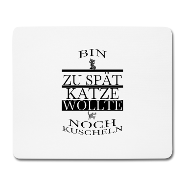 Katzen Mousepad - katze - Katze wollte kuscheln