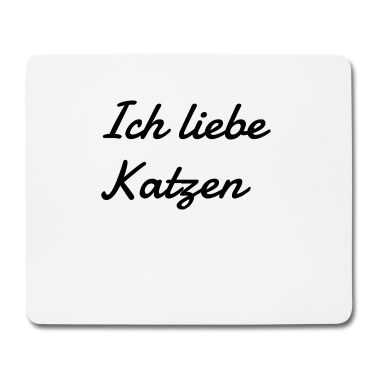 Katzen Mousepad - katze - Ich liebe Katzen