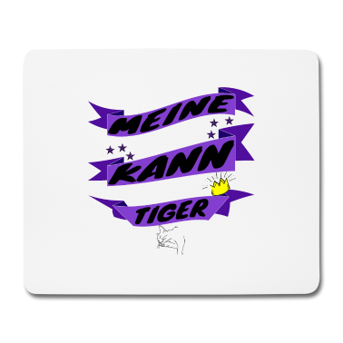 Katzen Mousepad - katze - meine Katze kann auch Tiger