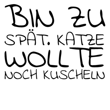 Motiv katze - Katze wollte kuscheln