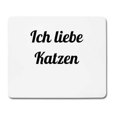 Katzen Mousepad - katze - Ich liebe Katzen