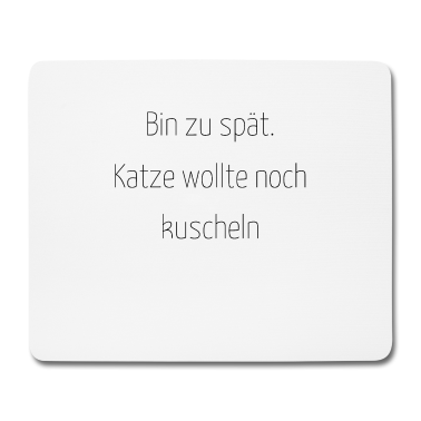 Katzen Mousepad - katze - Katze wollte kuscheln