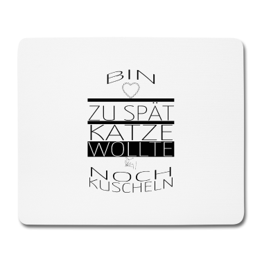 Katzen Mousepad - katze - Katze wollte kuscheln