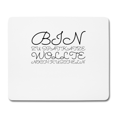 Katzen Mousepad - katze - Katze wollte kuscheln