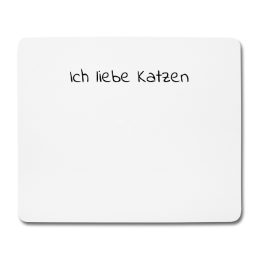 Katzen Mousepad - katze - Ich liebe Katzen