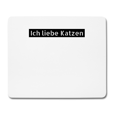 Katzen Mousepad - katze - Ich liebe Katzen