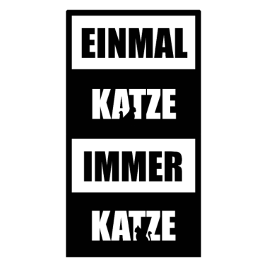 Motiv EINMAL KATZE IMMER KATZE