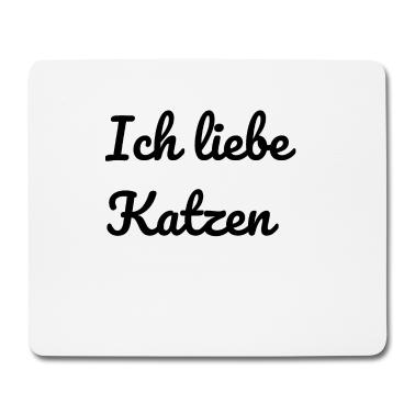 Katzen Mousepad - katze - Ich liebe Katzen