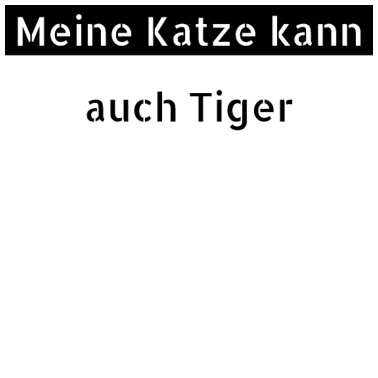 Motiv katze - meine Katze kann auch Tiger