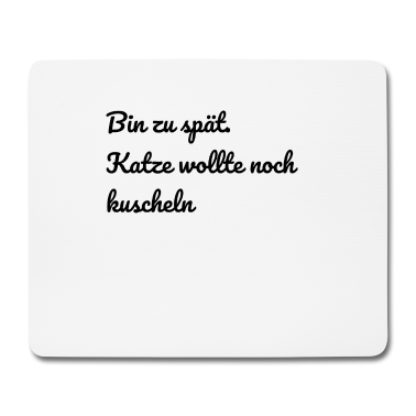 Katzen Mousepad - katze - Katze wollte kuscheln
