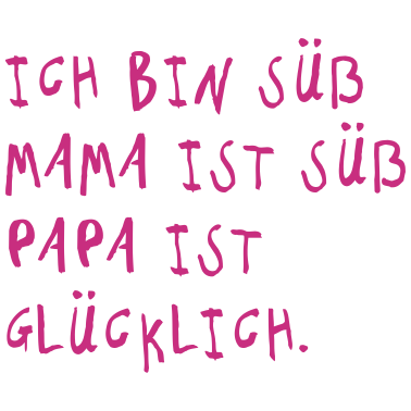 Motiv Ich bin süß (Spruch)