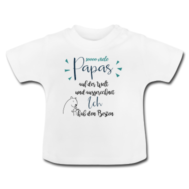 Geschenk Geburt Baby T-Shirt - Vatertag Baby Body - So viele Papas auf der Welt