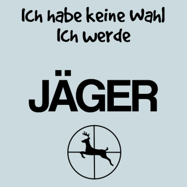 Motiv Geschenkidee Jäger Geburt Nachwuchs