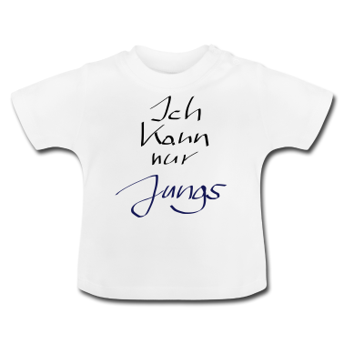Geschenk Geburt Baby T-Shirt - ich kann nur jungs