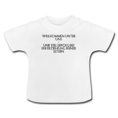 Geschenk Geburt Baby T-Shirt - Spruch zur Geburt