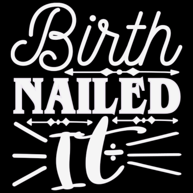 Motiv Die Geburt hat es geschafft