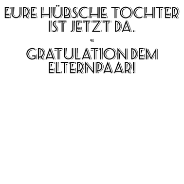 Motiv Spruch zur Geburt