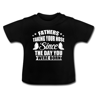 Geschenk Geburt Baby T-Shirt - Vater Papa Geburt Nase Geburt Geschenk