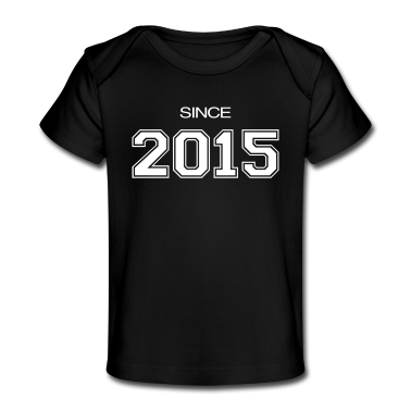 Geschenk Geburt Baby T-Shirt - since 2015 geburt