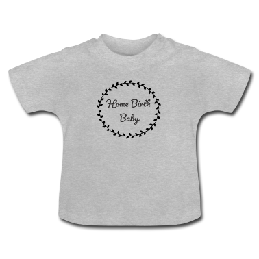 Geschenk Geburt Baby T-Shirt - Startseite Geburt Baby
