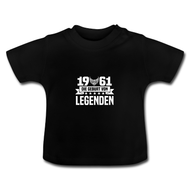 Geschenk Geburt Baby T-Shirt - 1961 - Geburt - Legenden
