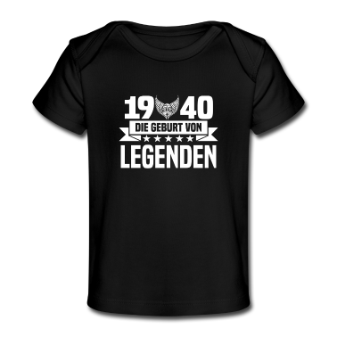 Geschenk Geburt Baby T-Shirt - 1940 - Geburt - Legenden
