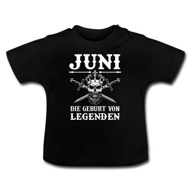 Geschenk Geburt Baby T-Shirt - Juni die Geburt von Legenden