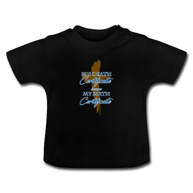 Geschenk Geburt Baby T-Shirt - Sein Tod ist meine Geburt, Christlich